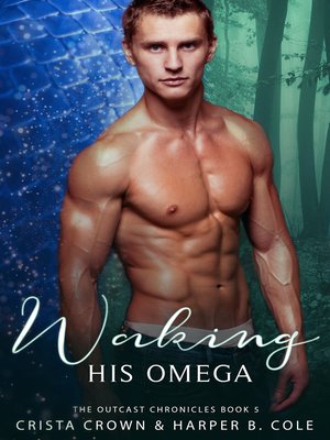 cover image of Waking His Omega